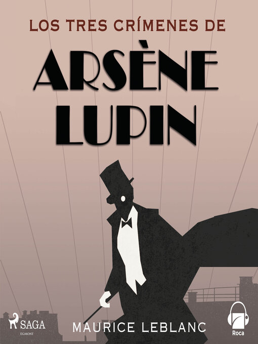 Title details for Los tres crímenes de Arsène Lupin by Maurice Leblanc - Available